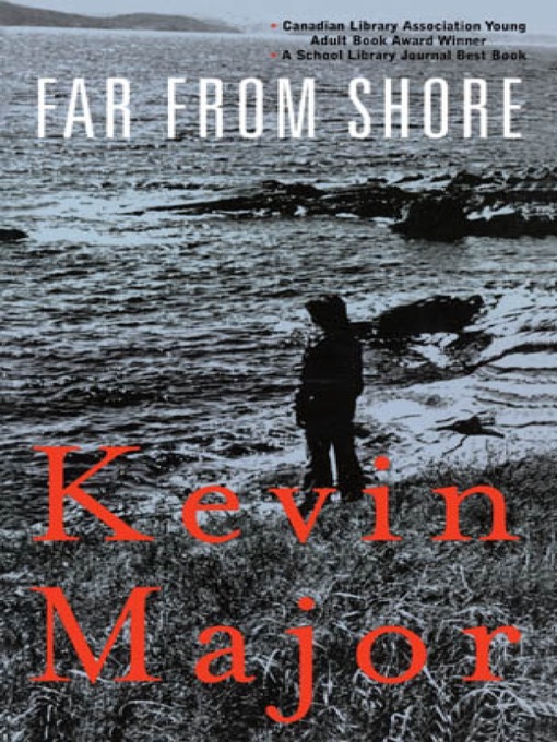 Title details for Far From Shore by Kevin Major - Wait list